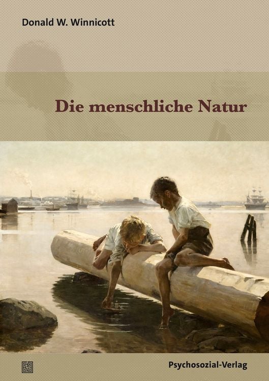 Bild vom Artikel Die menschliche Natur vom Autor Donald W. Winnicott