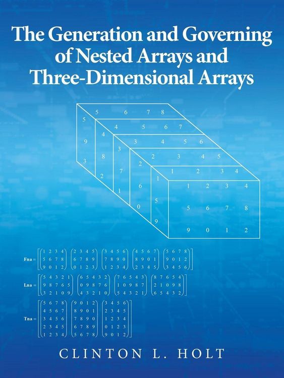 Produktbild: The Generation and Governing of Nested Arrays and Three-Dimensional Arrays