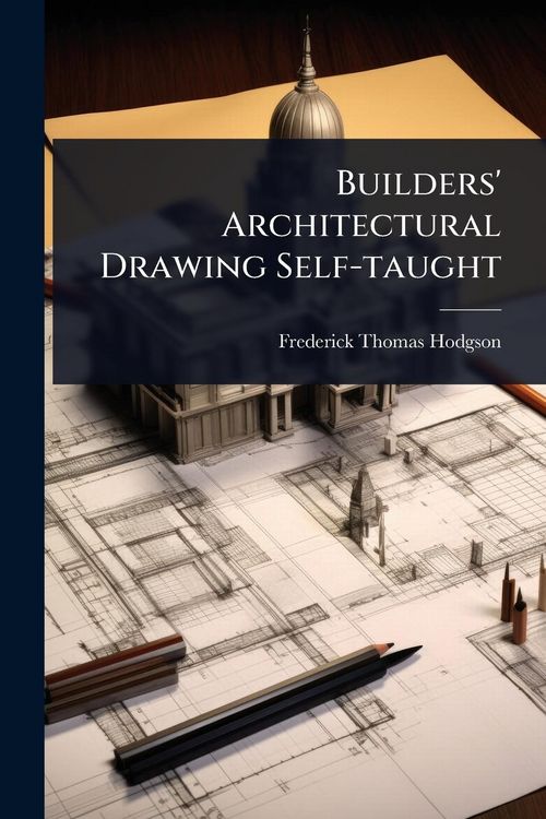 Produktbild: Builders' Architectural Drawing Self-taught