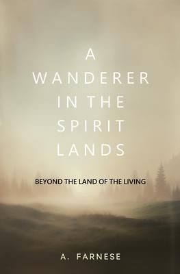Produktbild: A Wanderer in the Spirit Lands