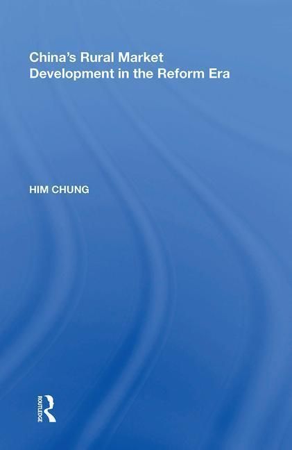 Produktbild: Chung, H: China's Rural Market Development in the Reform Era