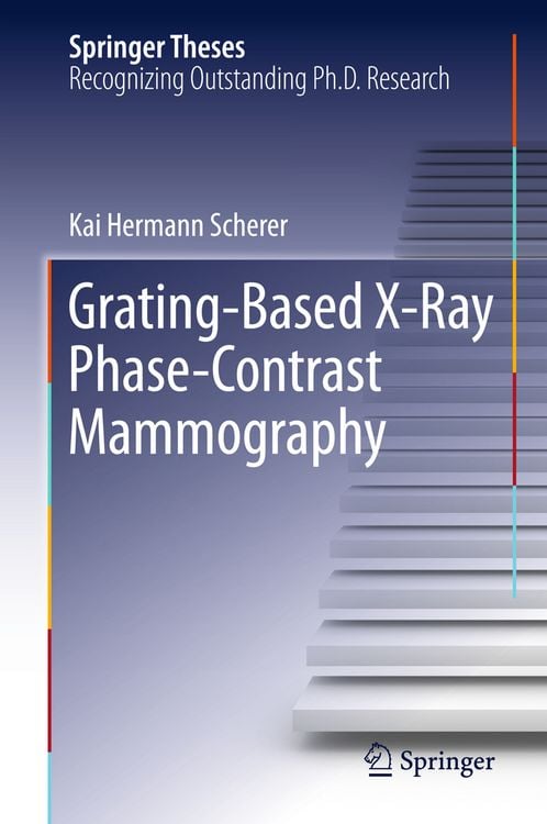 Produktbild: Grating-Based X-Ray Phase-Contrast Mammography