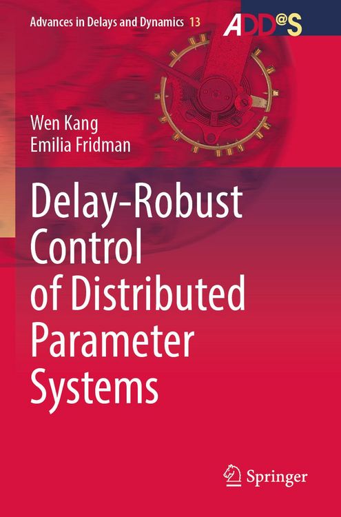 Produktbild: Delay-Robust Control of Distributed Parameter Systems