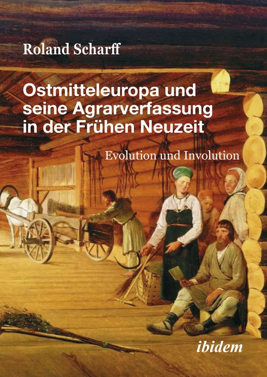 Produktbild: Ostmitteleuropa und seine Agrarverfassung in der Fr&uuml;hen Neuzeit