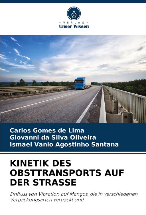 Produktbild: Kinetik des Obsttransports Auf der Strasse