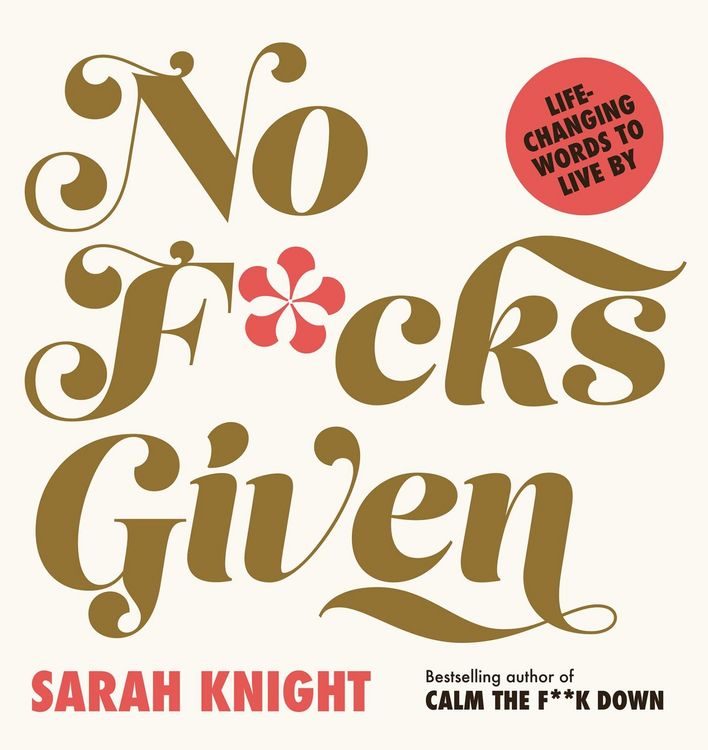 Produktbild: No F*cks Given: Life-Changing Words to Live By