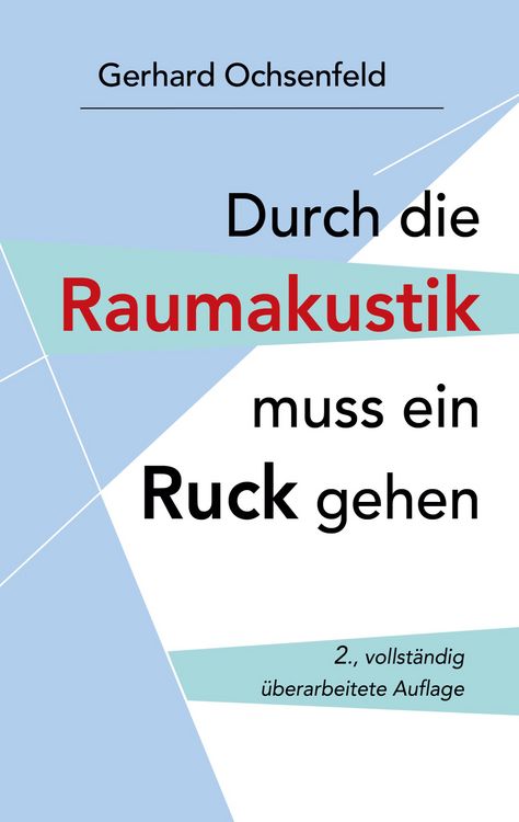 Produktbild: Durch die Raumakustik muss ein Ruck gehen