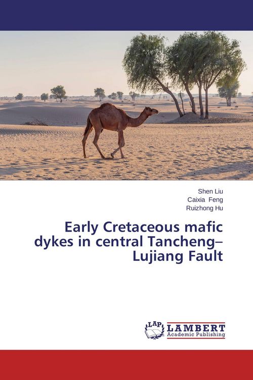 Produktbild: Early Cretaceous mafic dykes in central Tancheng-Lujiang Fault