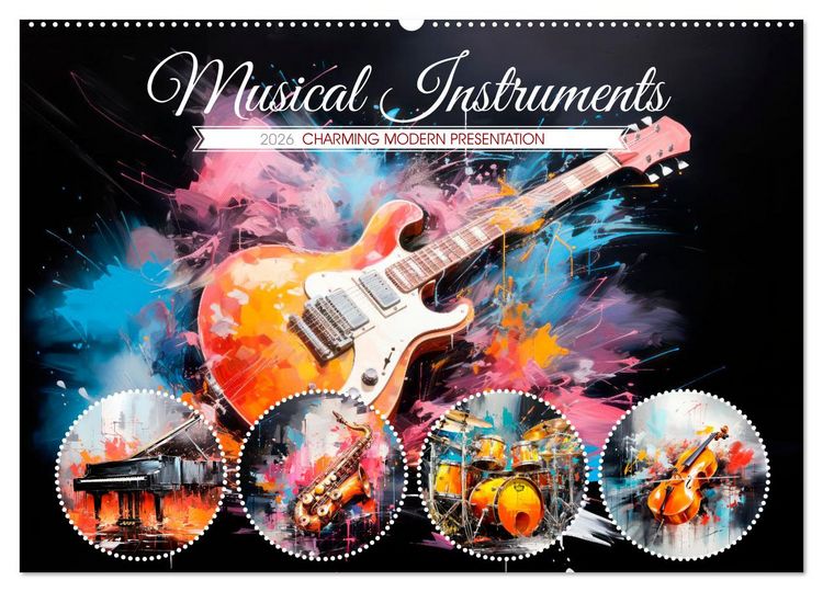 Produktbild: Musical Instruments CHARMING MODERN PRESENTATION (Wall Calendar 2026 DIN A2 landscape), CALVENDO 12 Month Wall Calendar