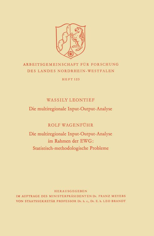 Produktbild: Die multiregionale Input-Output-Analyse. Die multiregionale Input-Output-Analyse im Rahmen der EWG: Statistisch-methodologische Probleme