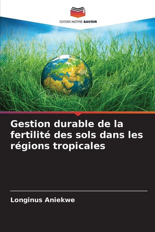 Produktbild: Gestion durable de la fertilit&eacute; des sols dans les r&eacute;gions tropicales