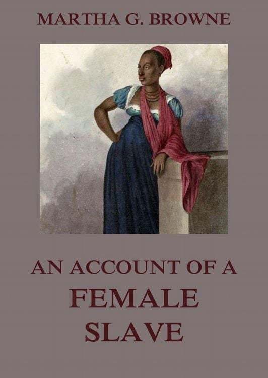 Produktbild: An Account Of A Female Slave
