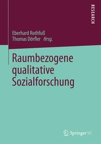 Produktbild: Raumbezogene qualitative Sozialforschung