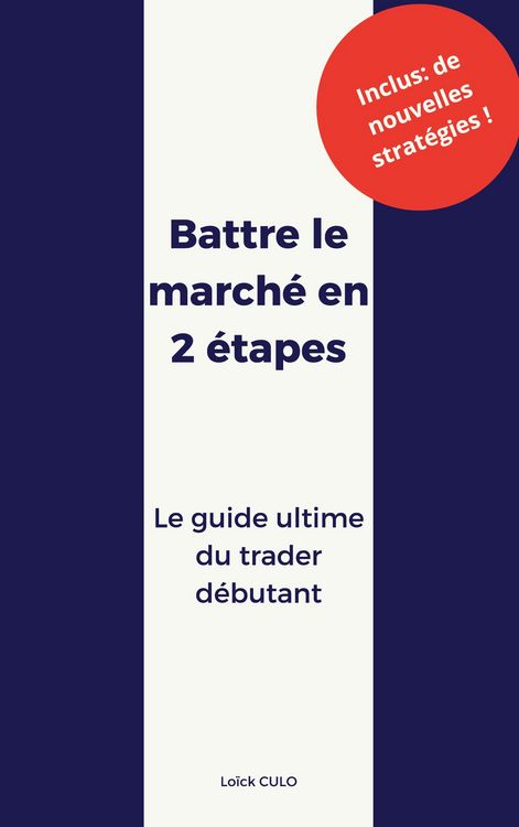 Produktbild: Battre le march&eacute; en 2 &eacute;tapes