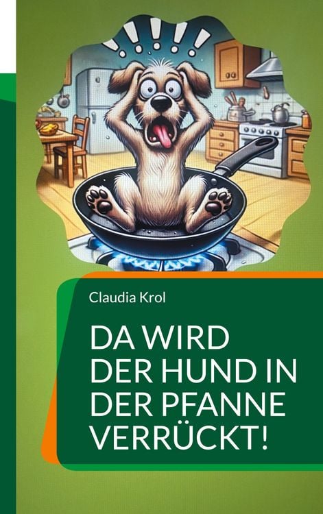 Produktbild: Da wird der Hund in der Pfanne verr&uuml;ckt!