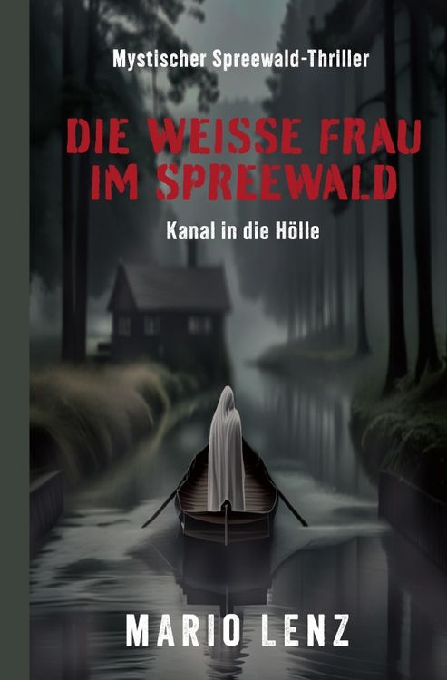 Produktbild: Die wei&szlig;e Frau im Spreewald