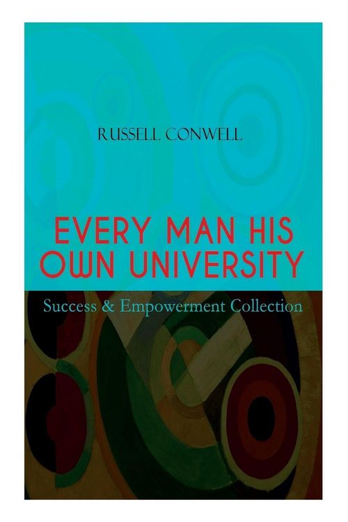 Produktbild: EVERY MAN HIS OWN UNIVERSITY - Success & Empowerment Collection