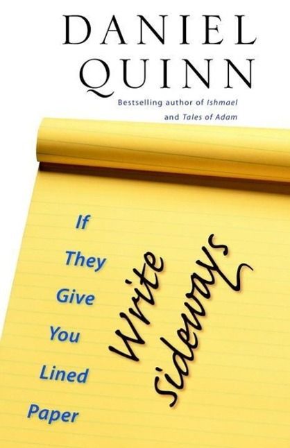 Produktbild: If They Give You Lined Paper, Write Sideways