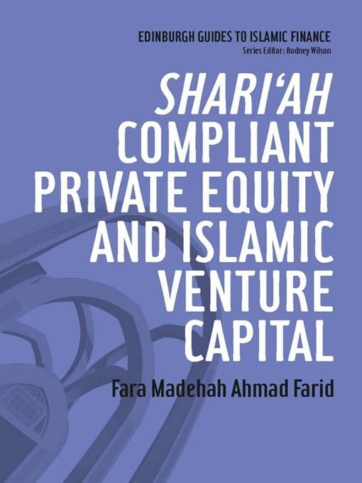 Produktbild: Shari'ah Compliant Private Equity and Islamic Venture Capital