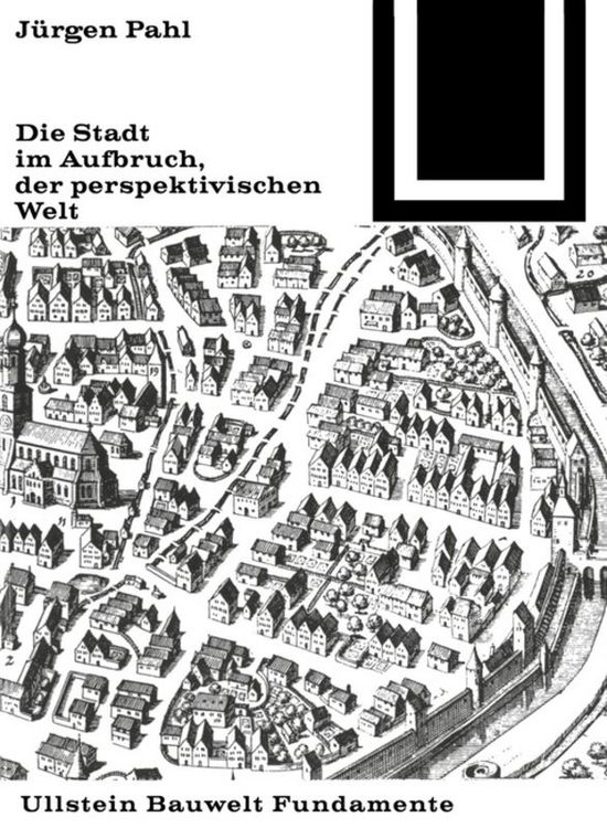Produktbild: Die Stadt im Aufbruch der perspektivischen Welt