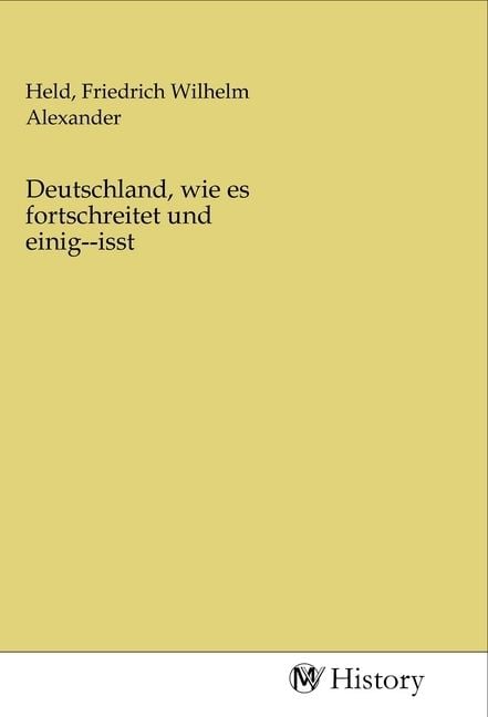 Produktbild: Deutschland, wie es fortschreitet und einig--isst