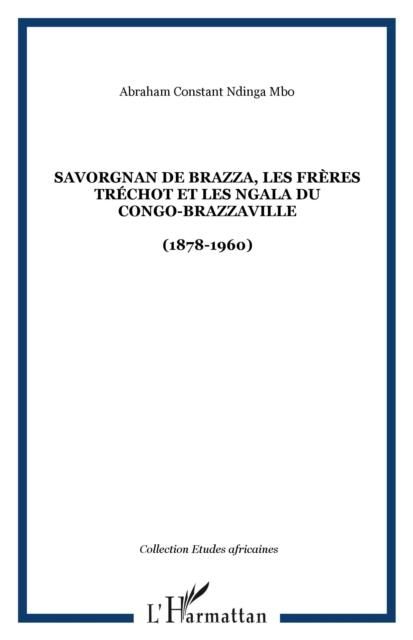Produktbild: Savorgnan de brazza les frerestrechot e