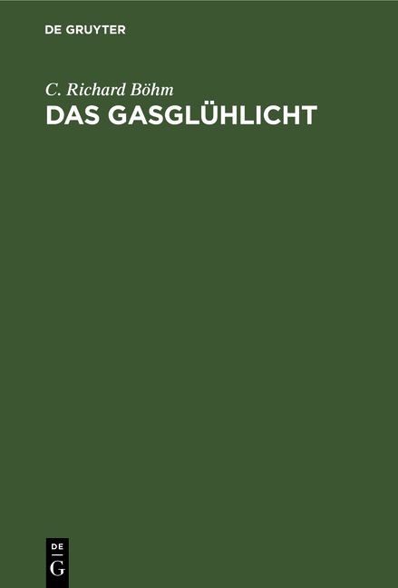 Produktbild: Das Gasgl&uuml;hlicht