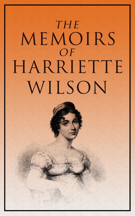 Produktbild: The Memoirs of Harriette Wilson