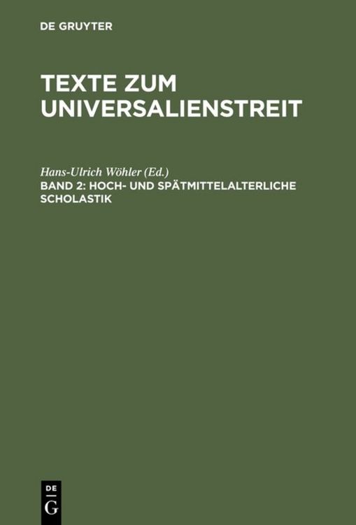 Produktbild: Texte zum Universalienstreit, Band 2, Hoch- und sp&auml;tmittelalterliche Scholastik