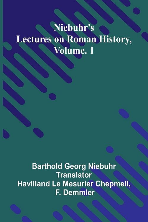 Produktbild: Niebuhr's lectures on Roman history, Vol. 1
