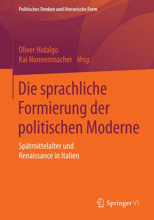 Produktbild: Die sprachliche Formierung der politischen Moderne