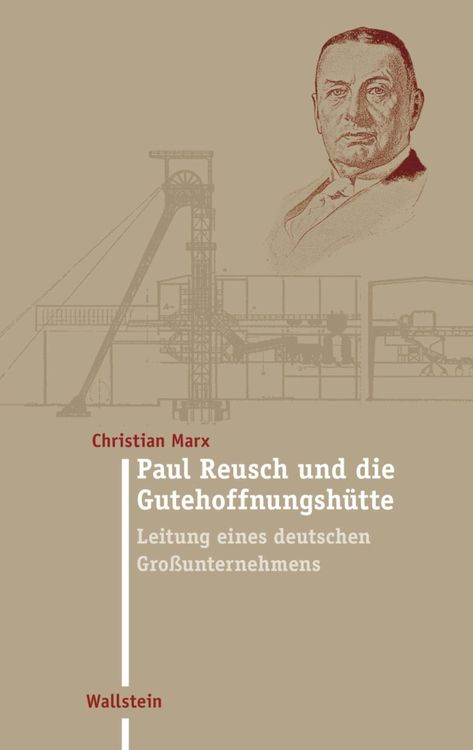 Produktbild: Paul Reusch und die Gutehoffnungsh&uuml;tte