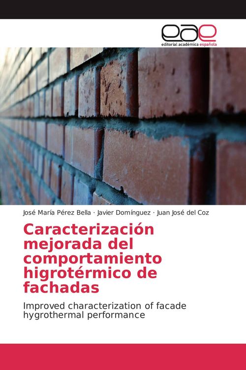 Produktbild: Caracterizaci&oacute;n mejorada del comportamiento higrot&eacute;rmico de fachadas