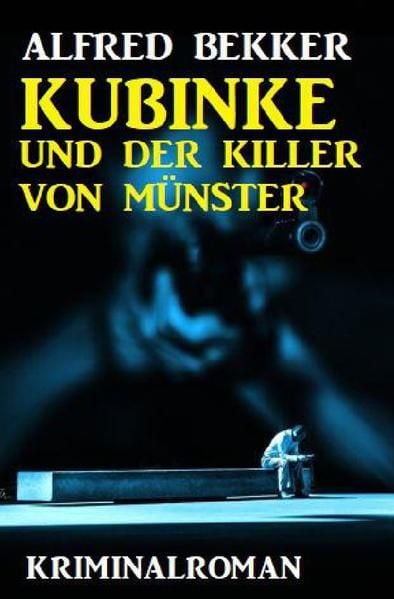 Produktbild: Kubinke und der Killer von M&uuml;nster: Kriminalroman