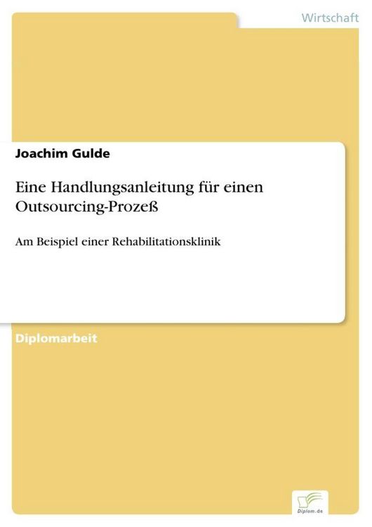 Produktbild: Eine Handlungsanleitung f&uuml;r einen Outsourcing-Proze&szlig;