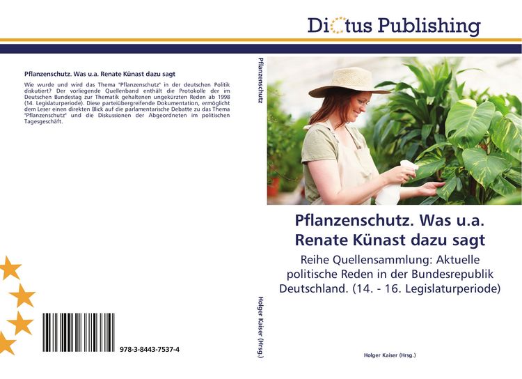 Produktbild: Pflanzenschutz. Was u.a. Renate K&uuml;nast dazu sagt