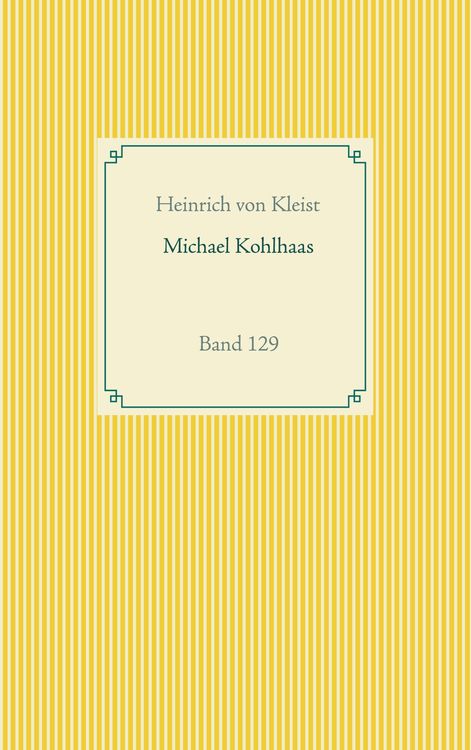 Bild vom Artikel Michael Kohlhaas vom Autor Heinrich Kleist