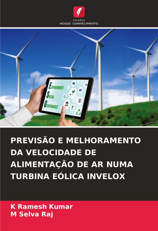 Produktbild: Previs&atilde;o E Melhoramento Da Velocidade De Alimenta&ccedil;&atilde;o De Ar Numa Turbina E&oacute;lica Invelox
