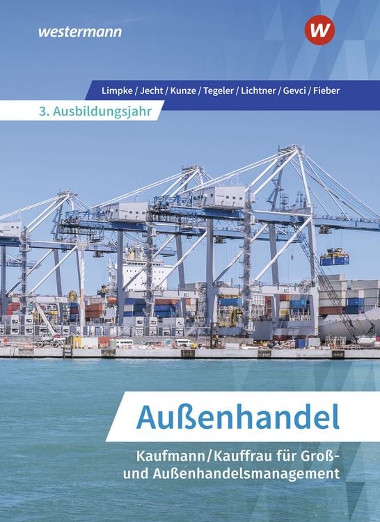Produktbild: Au&szlig;enhandel - Kaufmann/Kauffrau f&uuml;r Gro&szlig;- und Au&szlig;enhandelsmanagement 3. Ausbildungsjahr