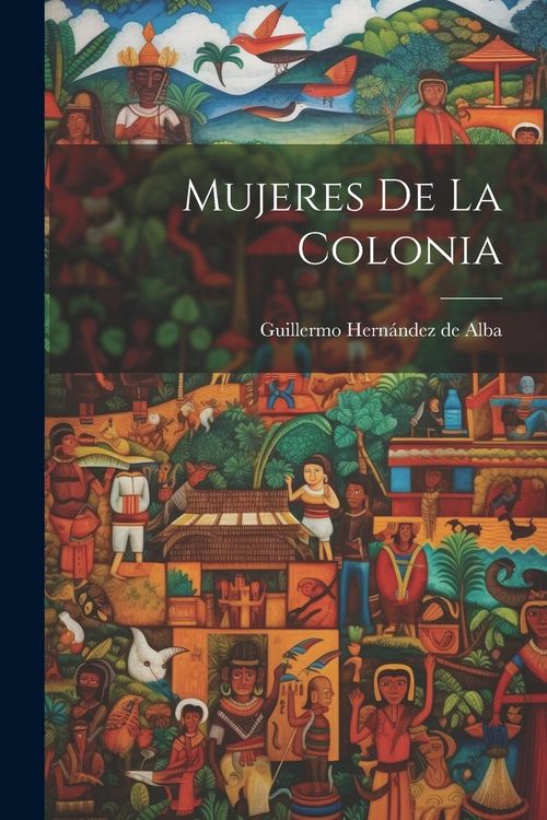 Produktbild: Mujeres de la colonia