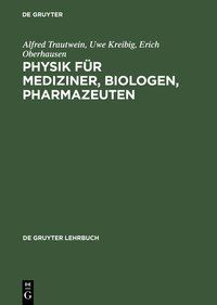 Produktbild: Physik f&uuml;r Mediziner, Biologen, Pharmazeuten