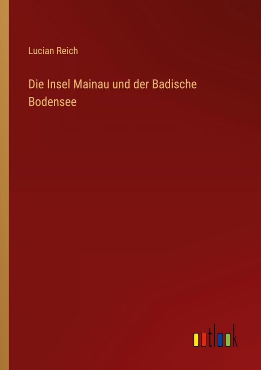 Produktbild: Die Insel Mainau und der Badische Bodensee