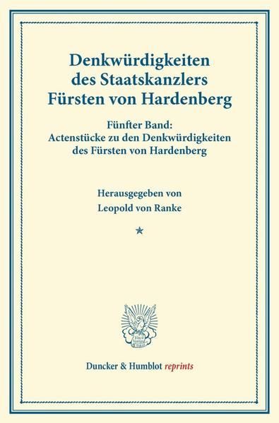Produktbild: Denkw&uuml;rdigkeiten des Staatskanzlers F&uuml;rsten von Hardenberg.