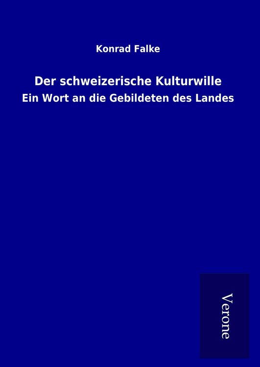 Produktbild: Der schweizerische Kulturwille