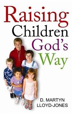 Produktbild: Raising Children God's Way