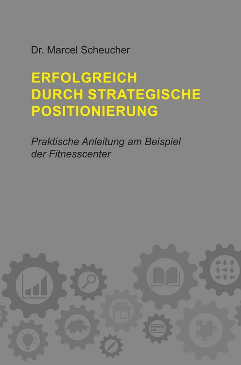 Produktbild: Erfolgreich durch strategische Positionierung
