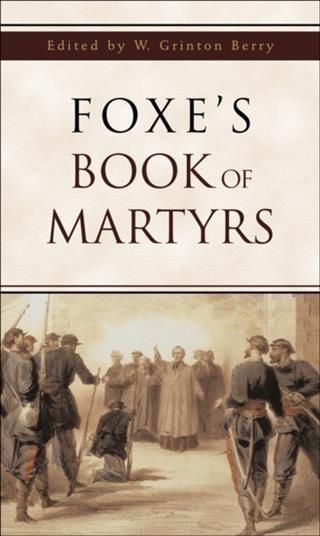 Produktbild: Foxe's Book of Martyrs