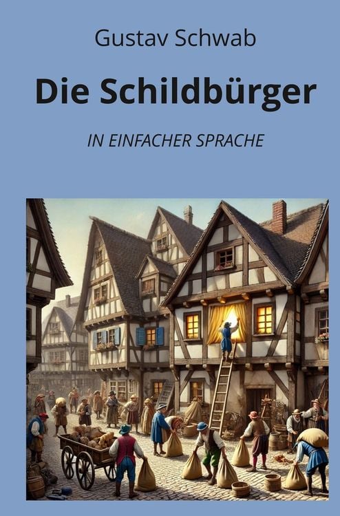 Produktbild: Die Schildbürger: In Einfacher Sprache