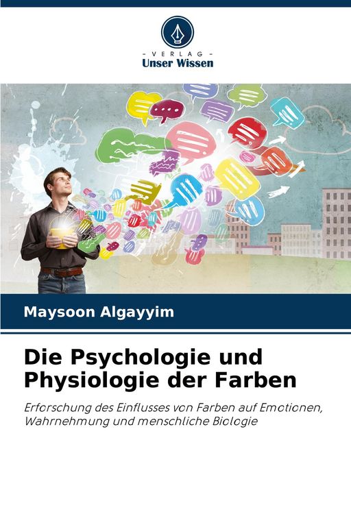 Produktbild: Die Psychologie und Physiologie der Farben