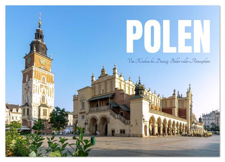Produktbild: Polen. Von Krakau bis Danzig: Bilder voller Atmosph&auml;re (Wandkalender 2026 DIN A4 quer), CALVENDO Monatskalender